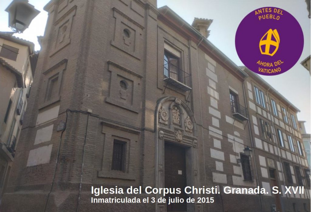 Fotografía de la iglesia del Corpus Christi en Granada etiquetada para la campaña de Recuperando: Antes del pueblo, ahora del Vaticano.